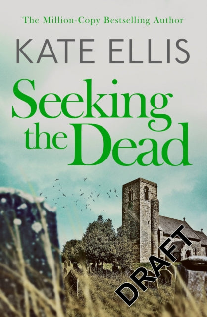 Book cover of: Seeking The Dead. By: Kate Ellis
