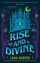 Book cover of: Rise and Divine. By: Lana Harper