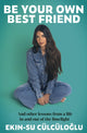 Book cover of: Be Your Own Best Friend. By: Ekin-Su Cülcüloglu