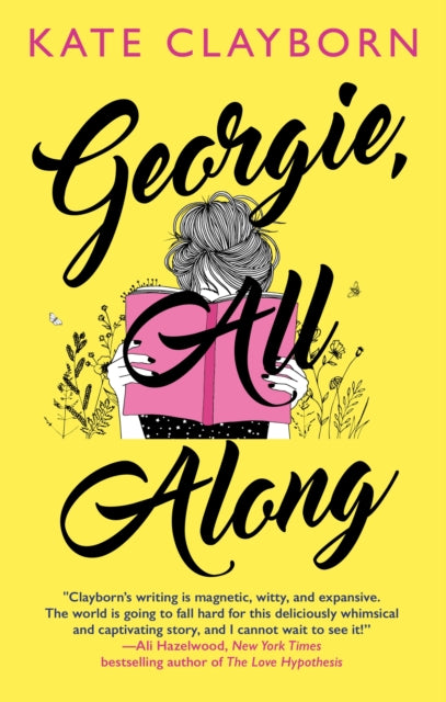 Book cover of: Georgie, All Along. By: Kate Clayborn