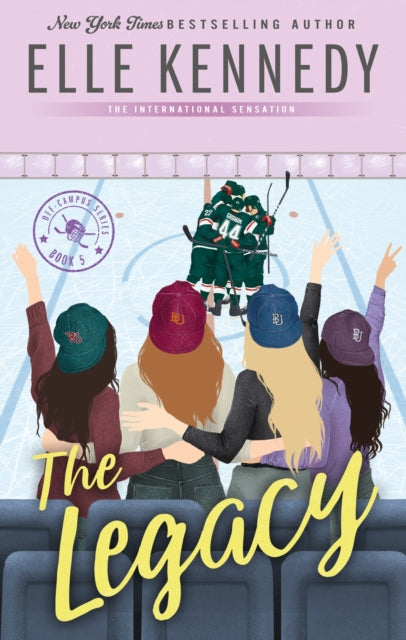 Legacy, The addictive sports romance from TikTok sensation and bestselling author, Elle Kennedy! 9780349440897 Elle Kennedy