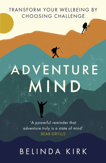 Book cover of: Adventure Mind. By: Belinda Kirk