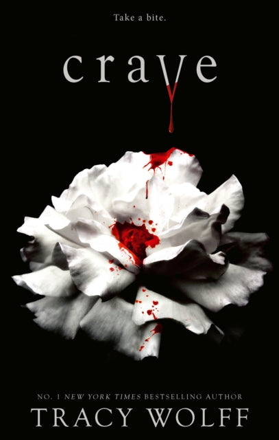 Crave, Meet your new epic vampire romance addiction! 9780349441962 Tracy Wolff