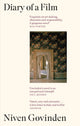 Book cover of: Diary of a Film. By: Niven Govinden