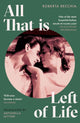 Book cover of: All That is Left of Life