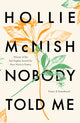 Nobody Told Me, Poetry and Parenthood 9780349726571 Hollie McNish