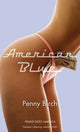 Book cover of: American Blue. By: Penny Birch