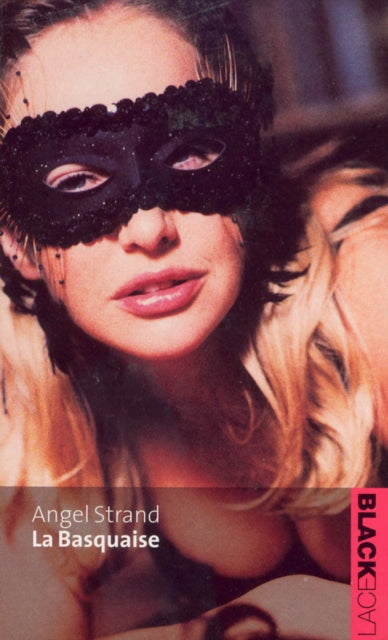 Book cover of: La Basquaise. By: Angel Strand