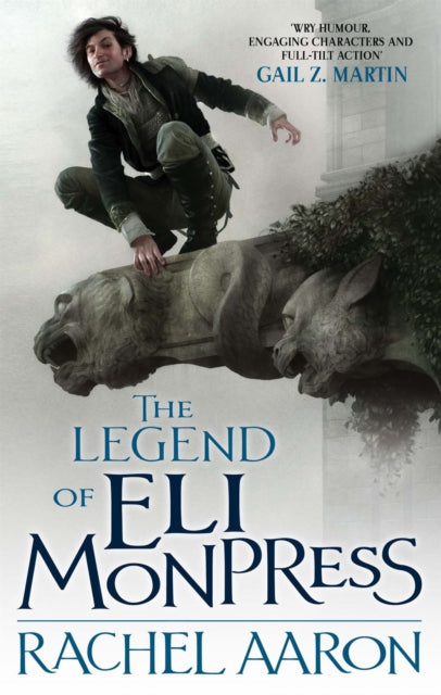 Book cover of: Legend Of Eli Monpress. By: Rachel Aaron