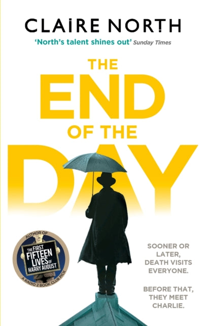 Book cover of: End of the Day. By: Claire North