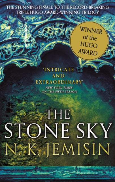 Stone Sky, The Broken Earth, Book 3, WINNER OF THE HUGO AWARD 2018 9780356508689 N. K. Jemisin