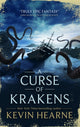 Book cover of: Curse of Krakens. By: Kevin Hearne
