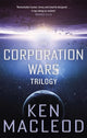 Book cover of: Corporation Wars Trilogy. By: Ken MacLeod