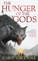 Hunger of the Gods, Book Two of the Bloodsworn Saga 9780356514253 John Gwynne