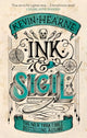 Ink & Sigil, Book 1 of the Ink & Sigil series - from the world of the Iron Druid Chronicles 9780356515236 Kevin Hearne