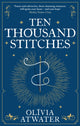 Ten Thousand Stitches 9780356518787 Olivia Atwater