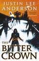 Book cover of: Bitter Crown. By: Justin Lee Anderson