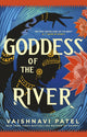 Book cover of: Goddess of the River. By: Vaishnavi Patel