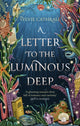 Letter to the Luminous Deep, the perfect cosy magical academia read! 9780356521107 Sylvie Cathrall