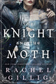 Knight and the Moth, the spellbinding gothic romantasy from multi-million-copy bestseller Rachel Gillig 9780356522968 Rachel Gillig