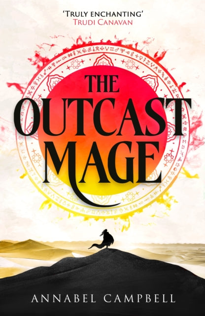 Book cover of: Outcast Mage. By: Annabel Campbell