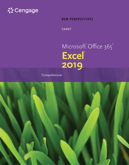 Book cover of: New Perspectives MicrosoftA® Office 365A® & ExcelA® 2019 Comprehensive. By: Patrick Carey