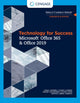 Book cover of: Technology for Success and Shelly Cashman Series MicrosoftA®Office 365 & Office 2019. By: Steven Freund