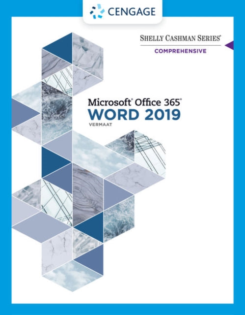 Book cover of: Shelly Cashman SeriesA® MicrosoftA® Office 365A® & Word 2019 Comprehensive. By: Misty E. Vermaat