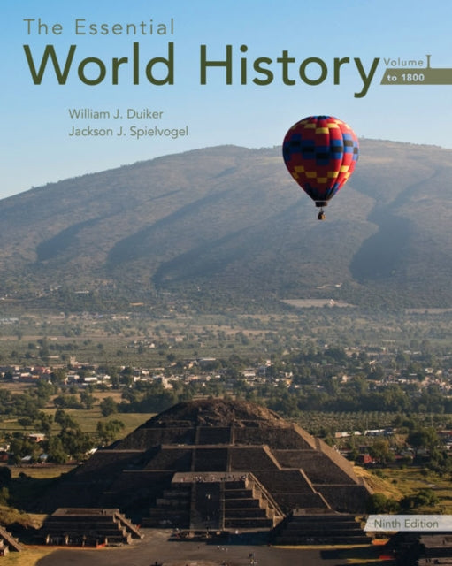 Book cover of: Essential World History, Volume I: To 1800. By: William J. Duiker