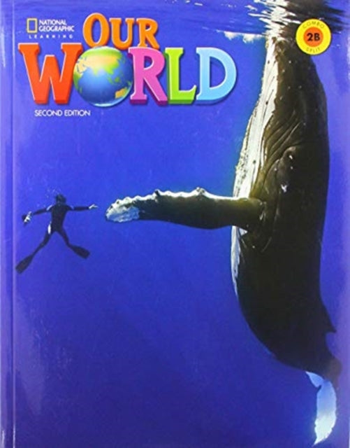 Book cover of: Our World 2: Combo Split B