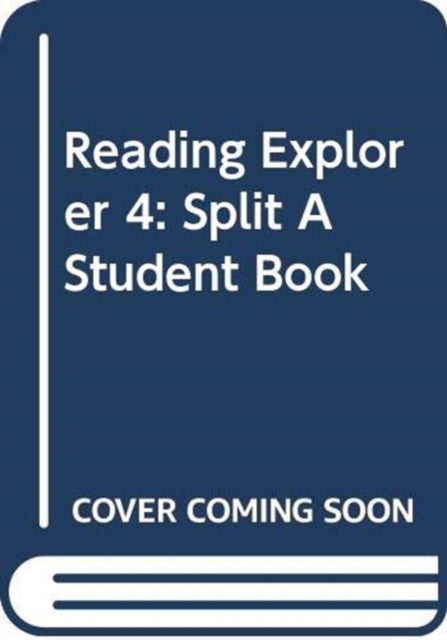 Book cover of: Reading Explorer 4: Split A Student Book. By: Nancy Douglas
