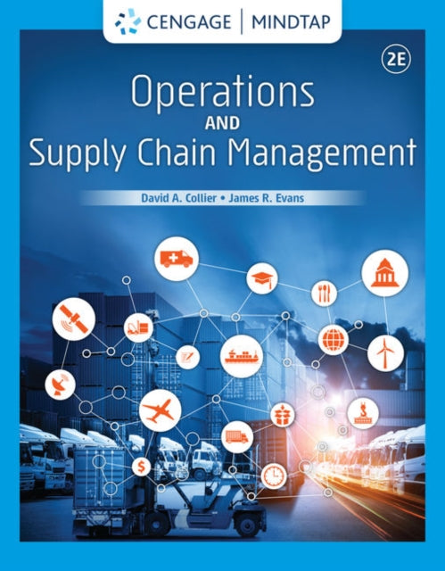 Book cover of: Operations and Supply Chain Management. By: David Alan Collier