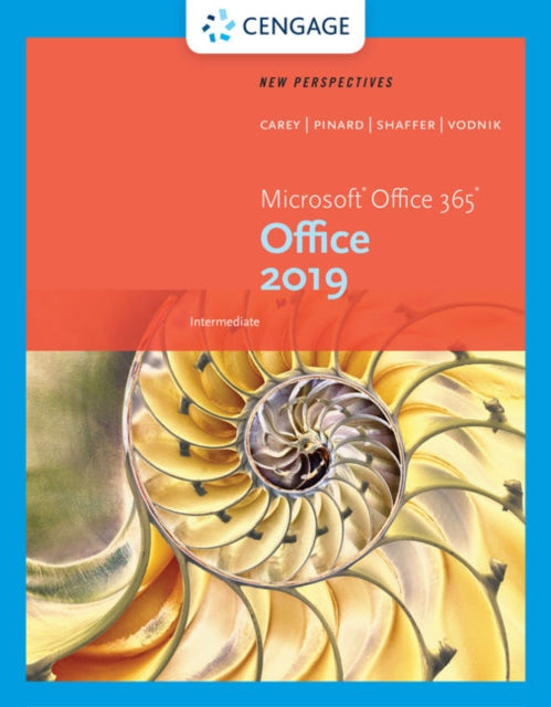 Book cover of: New Perspectives MicrosoftA®Office 365 & Office 2019 Intermediate. By: Patrick Carey