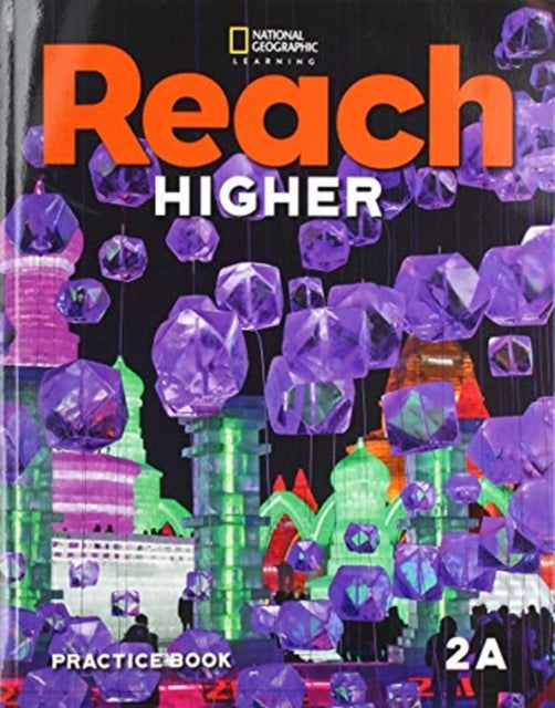 Book cover of: Reach Higher 2A: Practice Book