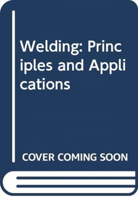 Book cover of: Study Guide with Lab Manual for Jeffus' Welding: Principles and  Applications. By: Larry Jeffus