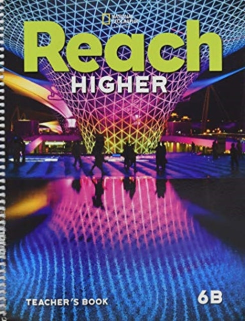 Book cover of: Reach Higher 6B: Teacher's Book