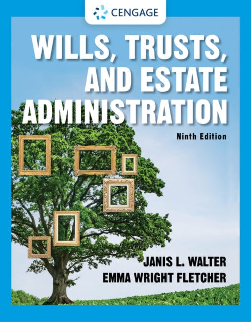 Book cover of: Wills, Trusts, and Estate Administration. By: Janis Walter