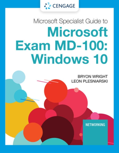 Book cover of: Microsoft 365 Modern Desktop Administrator Guide to Exam MD-100. By: Byron Wright