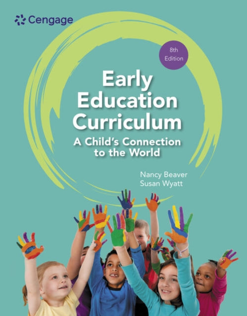 Book cover of: Early Education Curriculum: A Child's Connection to the World. By: Nancy Beaver