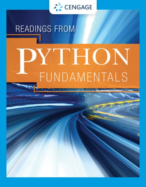 Book cover of: Readings from Python Fundamentals. By: Cengage Cengage