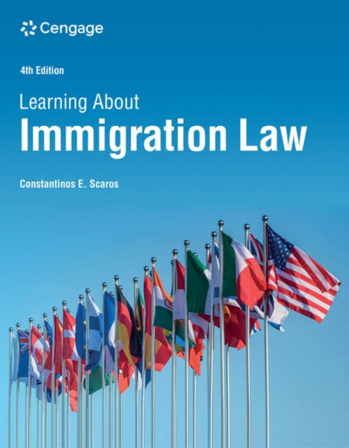 Book cover of: Learning About Immigration Law. By: Constantinos E. Scaros