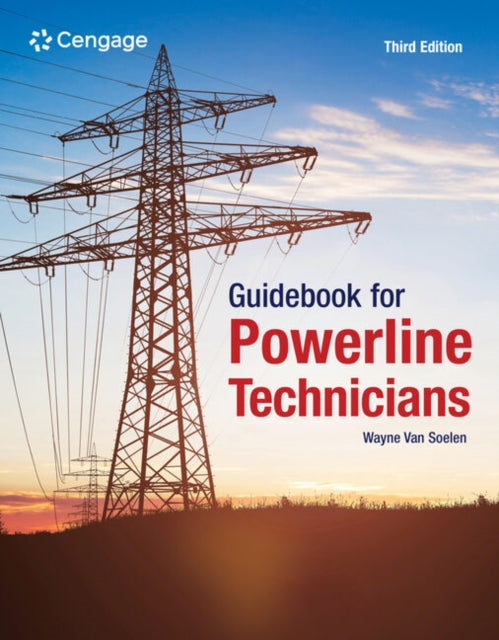 Book cover of: Guidebook for Powerline Technicians. By: Wayne Van Soelen