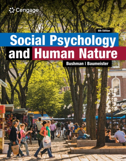 Book cover of: Social Psychology and Human Nature. By: Brad Bushman