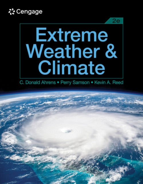 Book cover of: Extreme Weather and Climate. By: C. Donald Ahrens