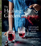 Book cover of: Healing Garden. By: Juliet Blankespoor