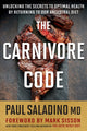 Book cover of: Carnivore Code. By: Paul Saladino