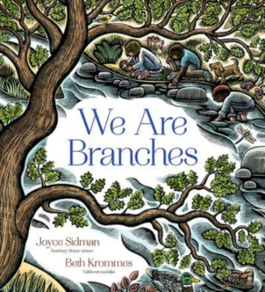 Book cover of: We Are Branches. By: Joyce Sidman
