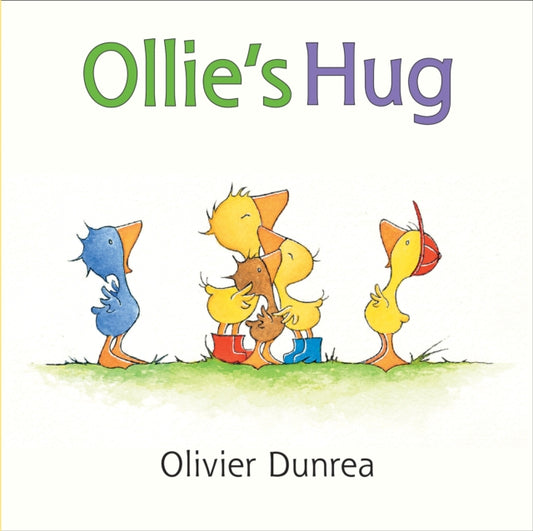 Book cover of: Ollie's Hug. By: Olivier Dunrea