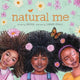 Book cover of: Natural Me. By: MzVee