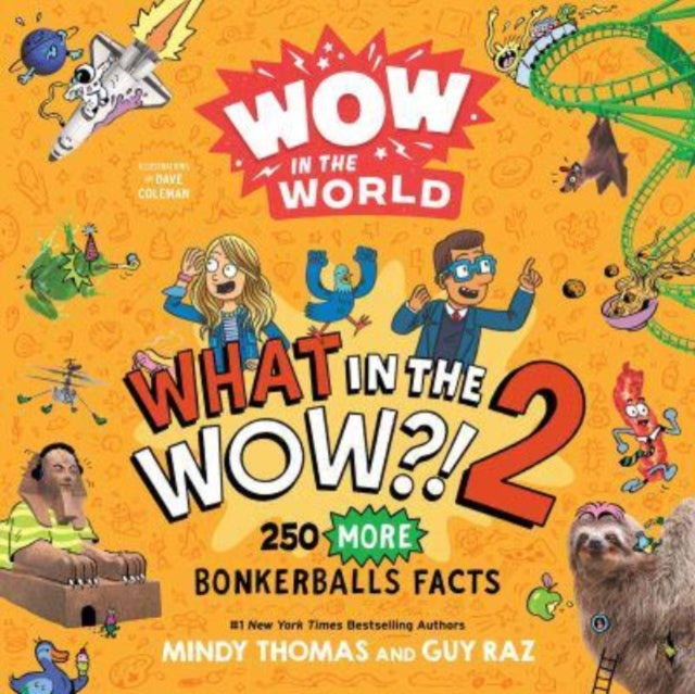 Book cover of: Wow in the World: What in the WOW?! 2. By: Mindy Thomas
